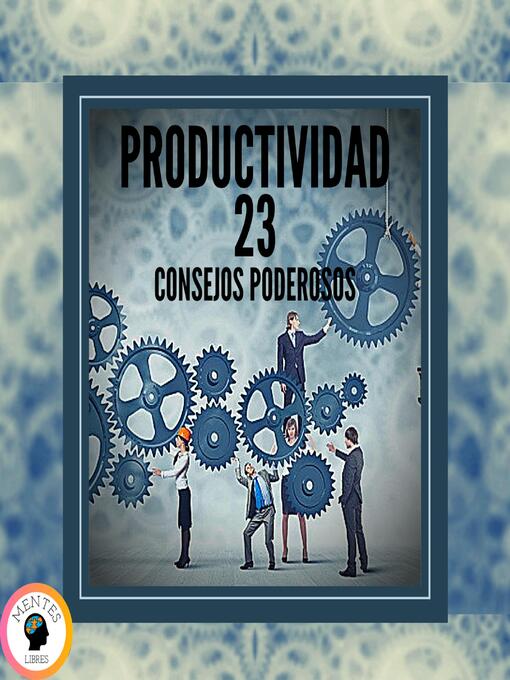 Title details for Productividad by MENTES LIBRES - Wait list